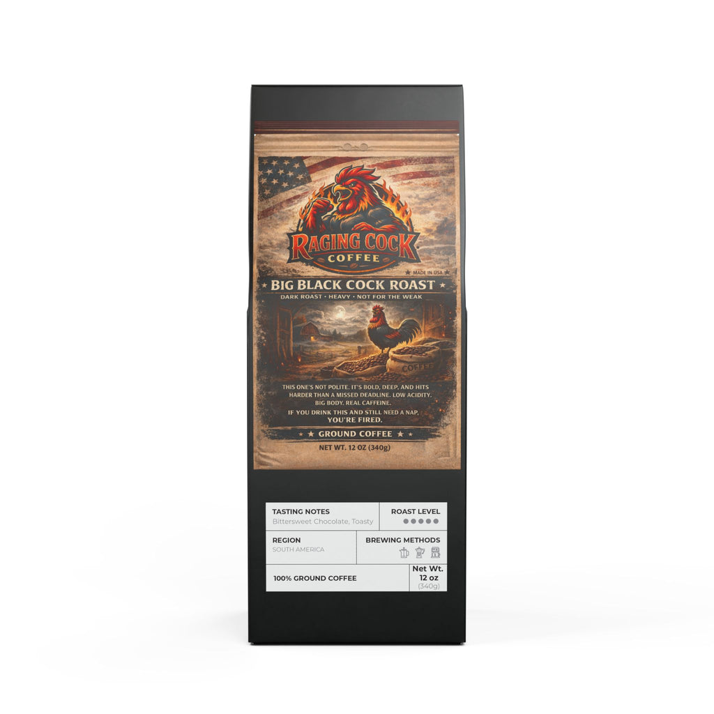 Big Black Cock Roast (Dark French Roast)
